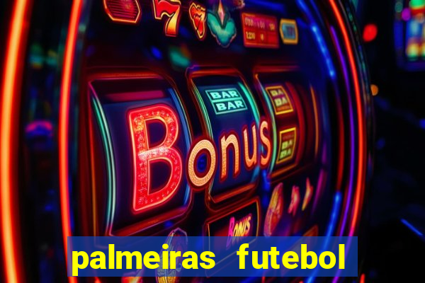 palmeiras futebol play hd